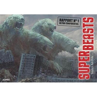 Nykken Superbeasts : Toy(E) Art File. Vol. 1. Rapport N° 1 Ultra Confidentiel - Publicité Nykken Superbeasts : Toy(E) Art File. Vol. 1. Rapport N° 1 Ultra Confidentiel - Publicité