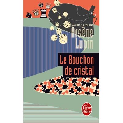 Maurice Leblanc Arsène Lupin. Le Bouchon De Cristal - Publicité Maurice Leblanc Arsène Lupin. Le Bouchon De Cristal - Publicité