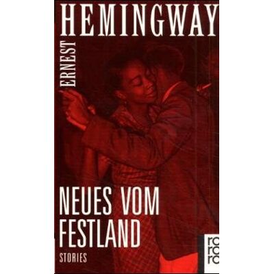 Ernest Hemingway Neues Vom Festland - Publicité Ernest Hemingway Neues Vom Festland - Publicité