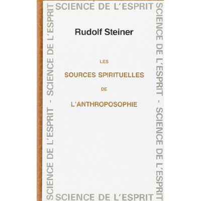 Steiner Les Sources Spirituelles De L'Anthroposophie : 8 Conférences Faite Du 29 Août Au 6 Septembre 1921 À Stuttgart - Publicité Steiner Les Sources Spirituelles De L'Anthroposophie : 8 Conférences Faite Du 29 Août Au 6 Septembre 1921 À Stuttgart - Publicité