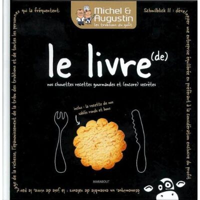 Michel et Augustin Le Livre (De) Nos Chouettes Recettes Gourmandes Et (Encore) Secrètes - Publicité Michel et Augustin Le Livre (De) Nos Chouettes Recettes Gourmandes Et (Encore) Secrètes - Publicité
