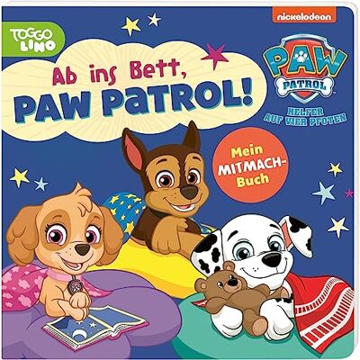 Paw Patrol: Ab Ins Bett, Paw Patrol!: Gutenacht-Pappenbuch Für Die Kleinsten Fans (Ab 3 Jahren) - Publicité Paw Patrol: Ab Ins Bett, Paw Patrol!: Gutenacht-Pappenbuch Für Die Kleinsten Fans (Ab 3 Jahren) - Publicité