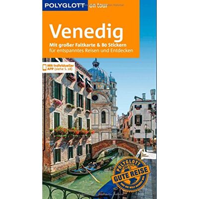Gudrun Raether-Klünker Polyglott On Tour Reiseführer Venedig: Mit Großer Faltkarte, 80 Stickern Und Individueller App - Publicité Gudrun Raether-Klünker Polyglott On Tour Reiseführer Venedig: Mit Großer Faltkarte, 80 Stickern Und Individueller App - Publicité