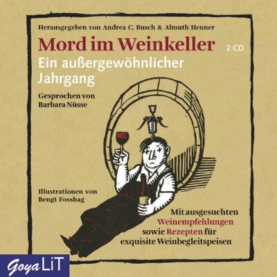 Barbara Nüsse Mord Im Weinkeller. Ein Außergewöhnlicher Jahrgang: Mit Ausgesuchten Weinempfehlungen Sowie Rezepten Für Exquisite Weinbegleitspeisen - Publicité Barbara Nüsse Mord Im Weinkeller. Ein Außergewöhnlicher Jahrgang: Mit Ausgesuchten Weinempfehlungen Sowie Rezepten Für Exquisite Weinbegleitspeisen - Publicité