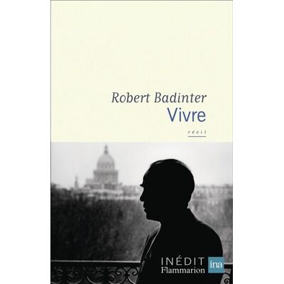 Robert Badinter Vivre : Récit - Publicité Robert Badinter Vivre : Récit - Publicité