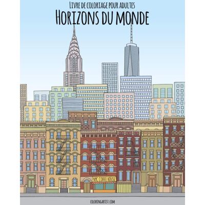 Nick Snels Livre De Coloriage Pour Adultes Horizons Du Monde - Publicité Nick Snels Livre De Coloriage Pour Adultes Horizons Du Monde - Publicité