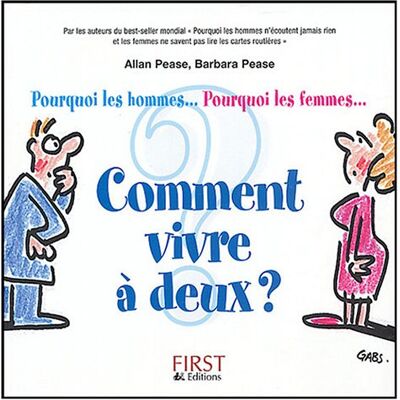 Allan Pease Comment Vivre À Deux ? : Pourquoi Les Hommes ? Pourquoi Les Femmes ? - Publicité Allan Pease Comment Vivre À Deux ? : Pourquoi Les Hommes ? Pourquoi Les Femmes ? - Publicité