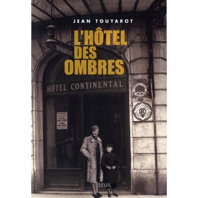 Jean Touyarot L'Hôtel Des Ombres : Récit - Publicité Jean Touyarot L'Hôtel Des Ombres : Récit - Publicité