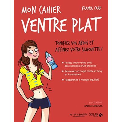 Mon Cahier Ventre Plat : Tonifiez Vos Abdos Et Affinez Votre Silhouette ! - Publicité Mon Cahier Ventre Plat : Tonifiez Vos Abdos Et Affinez Votre Silhouette ! - Publicité