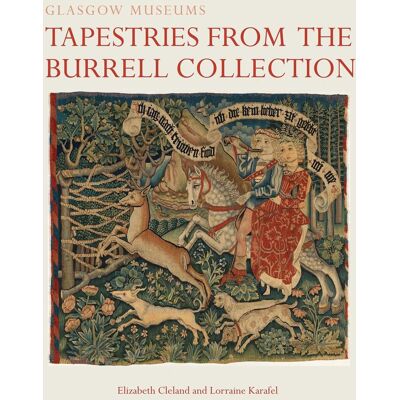 Elizabeth Cleland Tapestries From The Burrell Collection - Publicité Elizabeth Cleland Tapestries From The Burrell Collection - Publicité