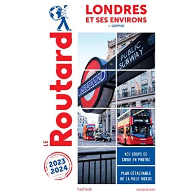 Le Routard Londres Et Ses Environs : + Shopping : 2023-2024 - Publicité Le Routard Londres Et Ses Environs : + Shopping : 2023-2024 - Publicité