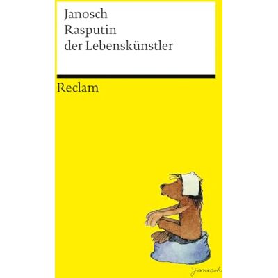 Rasputin Der Lebenskünstler Mit Einer Kleinen Bärenenzyklopädie Von David Wagner: Humorvolle Geschichten Von Janosch Bär Rasputin Auf Der Suche Nach Sich Selbst Reclams Universal-Bibliothek - Publicité Rasputin Der Lebenskünstler Mit Einer Kleinen Bärenenzyklopädie Von David Wagner: Humorvolle Geschichten Von Janosch Bär Rasputin Auf Der Suche Nach Sich Selbst Reclams Universal-Bibliothek - Publicité