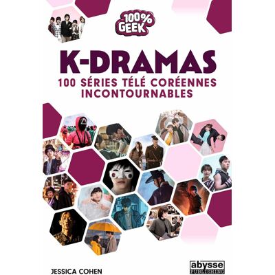 Jessica Cohen K-Dramas : 100 Séries Télé Coréennes Incontournables - Publicité Jessica Cohen K-Dramas : 100 Séries Télé Coréennes Incontournables - Publicité
