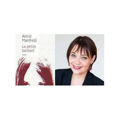 Astrid Manfredi La Petite Barbare - Publicité Astrid Manfredi La Petite Barbare - Publicité