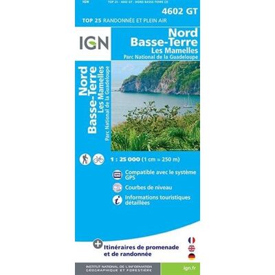 IGN Nord Basse-Terre, Les Mamelles, Parc National De La Guadeloupe 1 : 25 000 - Publicité IGN Nord Basse-Terre, Les Mamelles, Parc National De La Guadeloupe 1 : 25 000 - Publicité
