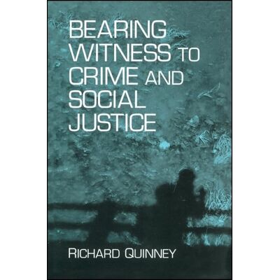 Richard Quinney Bearing Witness To Crime And Social Justice (Suny Series In Deviance And Social Control) - Publicité Richard Quinney Bearing Witness To Crime And Social Justice (Suny Series In Deviance And Social Control) - Publicité