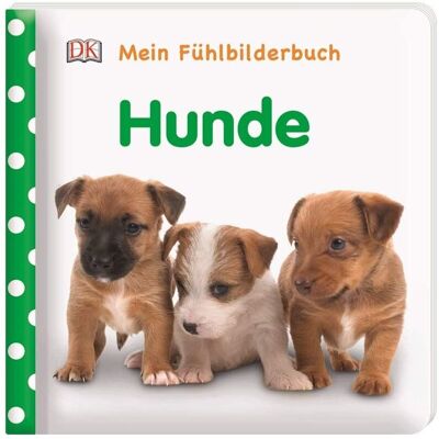 Mein Fühlbilderbuch. Hunde - Publicité Mein Fühlbilderbuch. Hunde - Publicité