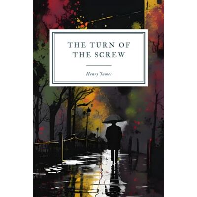 Henry James The Turn Of The Screw - Publicité Henry James The Turn Of The Screw - Publicité