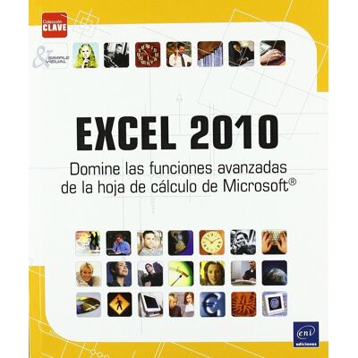 Excel 2010. Domine Las Funciones Avanzadas De La Hoja De Cal - Publicité Excel 2010. Domine Las Funciones Avanzadas De La Hoja De Cal - Publicité