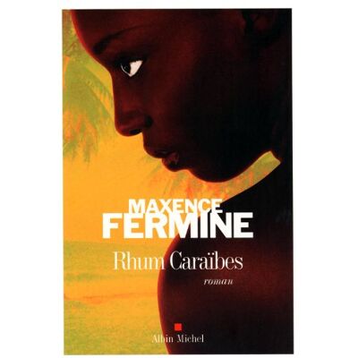 Maxence Fermine Rhum Caraïbes - Publicité Maxence Fermine Rhum Caraïbes - Publicité