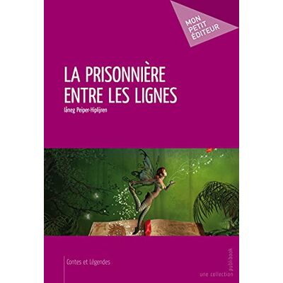 Iåneg Peiper-Hiplijren La Prisonnière Entre Les Lignes - Publicité Iåneg Peiper-Hiplijren La Prisonnière Entre Les Lignes - Publicité