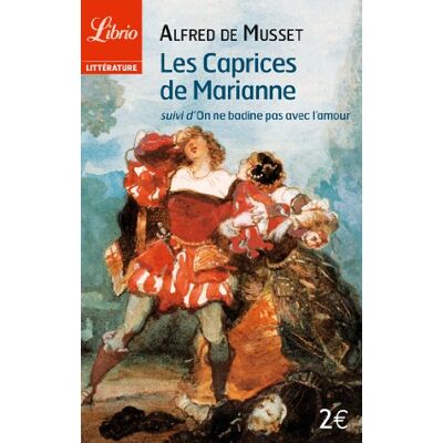 Alfred De Musset Les Caprices De Marianne. On Ne Badine Pas Avec L'Amour - Publicité Alfred De Musset Les Caprices De Marianne. On Ne Badine Pas Avec L'Amour - Publicité