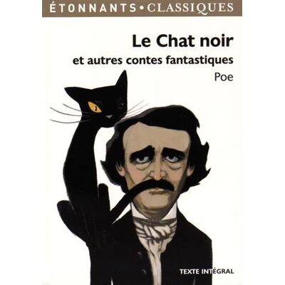 Poe, Edgar Allan Le Chat Noir : Et Autres Contes Fantastiques - Publicité Poe, Edgar Allan Le Chat Noir : Et Autres Contes Fantastiques - Publicité