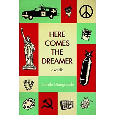 Carol Giangrande Here Comes The Dreamer - Publicité Carol Giangrande Here Comes The Dreamer - Publicité