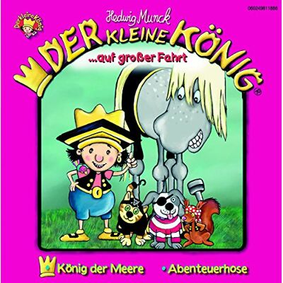 Hedwig Munck Der Kleine König - Cds / Der Kleine König Auf Grosser Fahrt: König Der Meere /abenteuerhose - Publicité Hedwig Munck Der Kleine König - Cds / Der Kleine König Auf Grosser Fahrt: König Der Meere /abenteuerhose - Publicité
