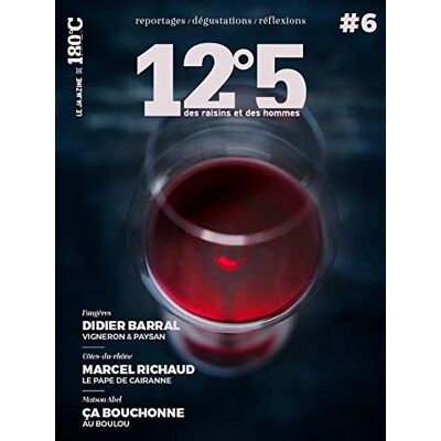 Collectif 12°5 : Des Raisins Et Des Hommes, N° 6 - Publicité Collectif 12°5 : Des Raisins Et Des Hommes, N° 6 - Publicité