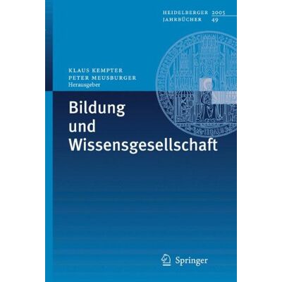 Klaus Kempter Bildung Und Wissensgesellschaft (Heidelberger Jahrbücher) (German Edition) - Publicité Klaus Kempter Bildung Und Wissensgesellschaft (Heidelberger Jahrbücher) (German Edition) - Publicité