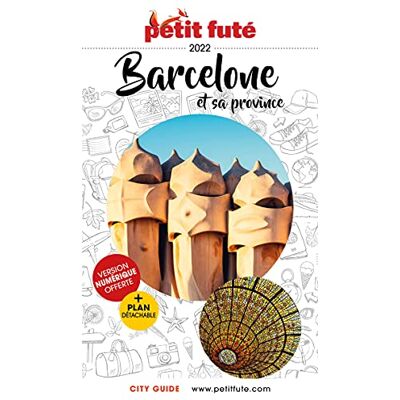 Petit Futé Barcelone Et Sa Province : 2022 - Publicité Petit Futé Barcelone Et Sa Province : 2022 - Publicité