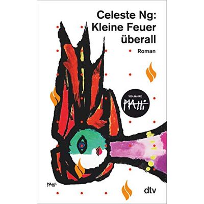 Celeste Ng Kleine Feuer Überall: Das Buch Zur Erfolgreichen Tv-Serie Mit Reese Witherspoon - Publicité Celeste Ng Kleine Feuer Überall: Das Buch Zur Erfolgreichen Tv-Serie Mit Reese Witherspoon - Publicité
