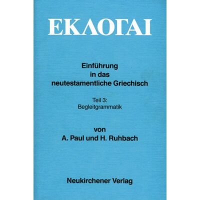 Adolf Paul Eklogai, 3 Tle., Tl.3, Begleitgrammatik - Publicité Adolf Paul Eklogai, 3 Tle., Tl.3, Begleitgrammatik - Publicité