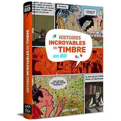 Collectif Histoires Incroyables Du Timbre En Bd - Publicité Collectif Histoires Incroyables Du Timbre En Bd - Publicité