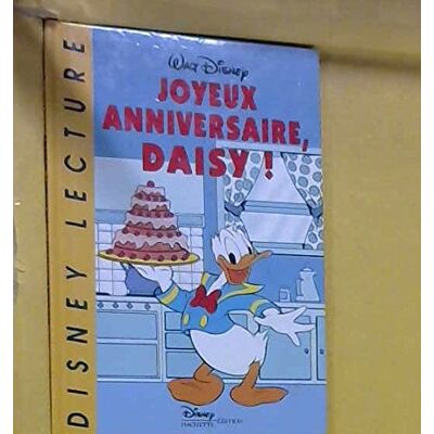 Disney Joyeux Anniversaire, Daisy - Publicité Disney Joyeux Anniversaire, Daisy - Publicité