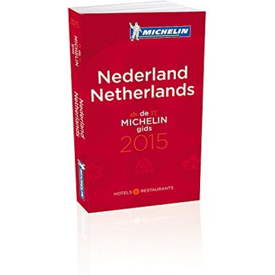 Nederland : Hotels & Restaurants : De Michelin Gids 2015. Netherlands : Hotels & Restaurants - Publicité Nederland : Hotels & Restaurants : De Michelin Gids 2015. Netherlands : Hotels & Restaurants - Publicité