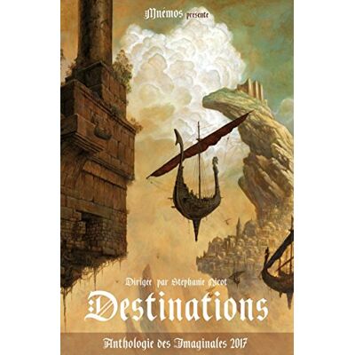Collectif Destinations : Anthologie Des Imaginales 2017 - Publicité Collectif Destinations : Anthologie Des Imaginales 2017 - Publicité