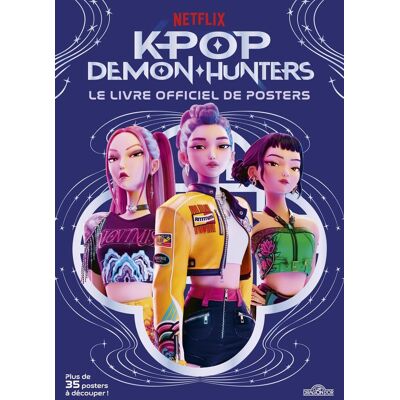 Kpop Demon Hunters : Le Livre Officiel De Posters - Publicité Kpop Demon Hunters : Le Livre Officiel De Posters - Publicité