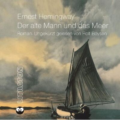 Ernest Hemingway Der Alte Mann Und Das Meer. 3 Cds. Roman - Publicité Ernest Hemingway Der Alte Mann Und Das Meer. 3 Cds. Roman - Publicité