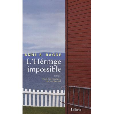 Anne Ragde L'Héritage Impossible - Publicité Anne Ragde L'Héritage Impossible - Publicité