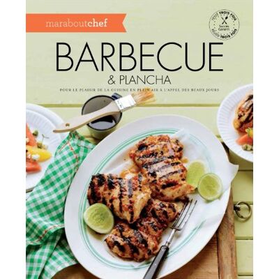 Marabout Barbecue & Plancha : Pour Le Plaisir De La Cuisine En Plein Air À L'Appel Des Beaux Jours - Publicité Marabout Barbecue & Plancha : Pour Le Plaisir De La Cuisine En Plein Air À L'Appel Des Beaux Jours - Publicité