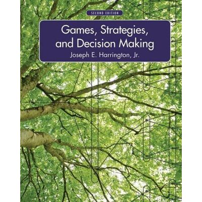 Harrington, Joseph E. Games, Strategies, And Decision Making - Publicité Harrington, Joseph E. Games, Strategies, And Decision Making - Publicité