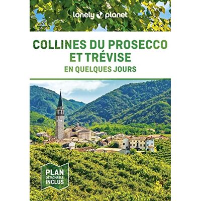 Denis Falconieri Collines Du Prosecco Et Trévise En Quelques Jours - Publicité Denis Falconieri Collines Du Prosecco Et Trévise En Quelques Jours - Publicité