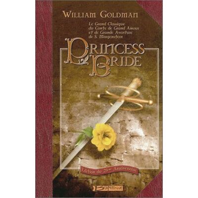 William Goldman Princess Bride - Publicité William Goldman Princess Bride - Publicité