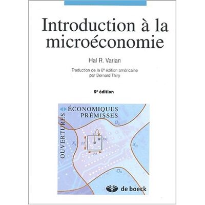 Varian, Hal R. Introduction À La Microéconomie - Publicité Varian, Hal R. Introduction À La Microéconomie - Publicité