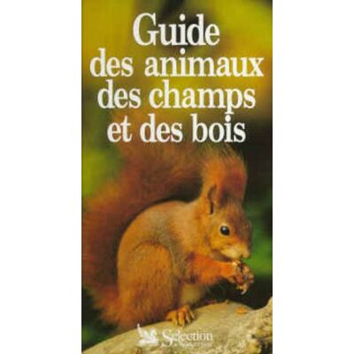 Collectif Guide Des Animaux Des Champs Et Des Bois - Publicité Collectif Guide Des Animaux Des Champs Et Des Bois - Publicité