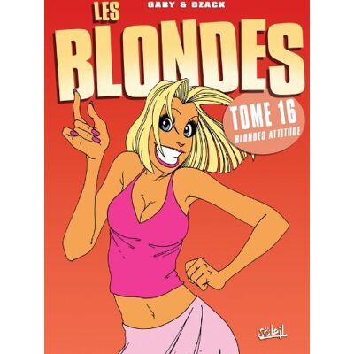 Les Blondes. Vol. 16. Blonde Attitude - Publicité Les Blondes. Vol. 16. Blonde Attitude - Publicité