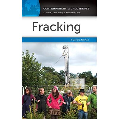 David Newton Fracking: A Reference Handbook (Contemporary World Issues) - Publicité David Newton Fracking: A Reference Handbook (Contemporary World Issues) - Publicité