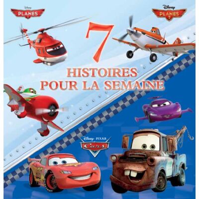 Disney 7 Histoires Pour La Semaine. Planes, Planes 2, Cars - Publicité Disney 7 Histoires Pour La Semaine. Planes, Planes 2, Cars - Publicité